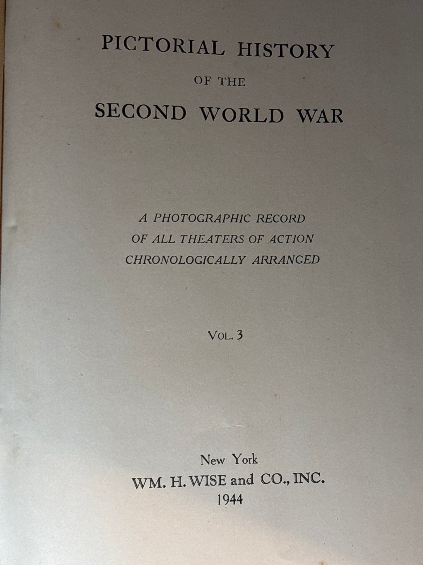 PICTORIAL HISTORY OF THE SECOND WORLD WAR, VOLUME III, FIFTH YEAR