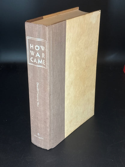 How War Came: The Immediate Origins of the Second World War