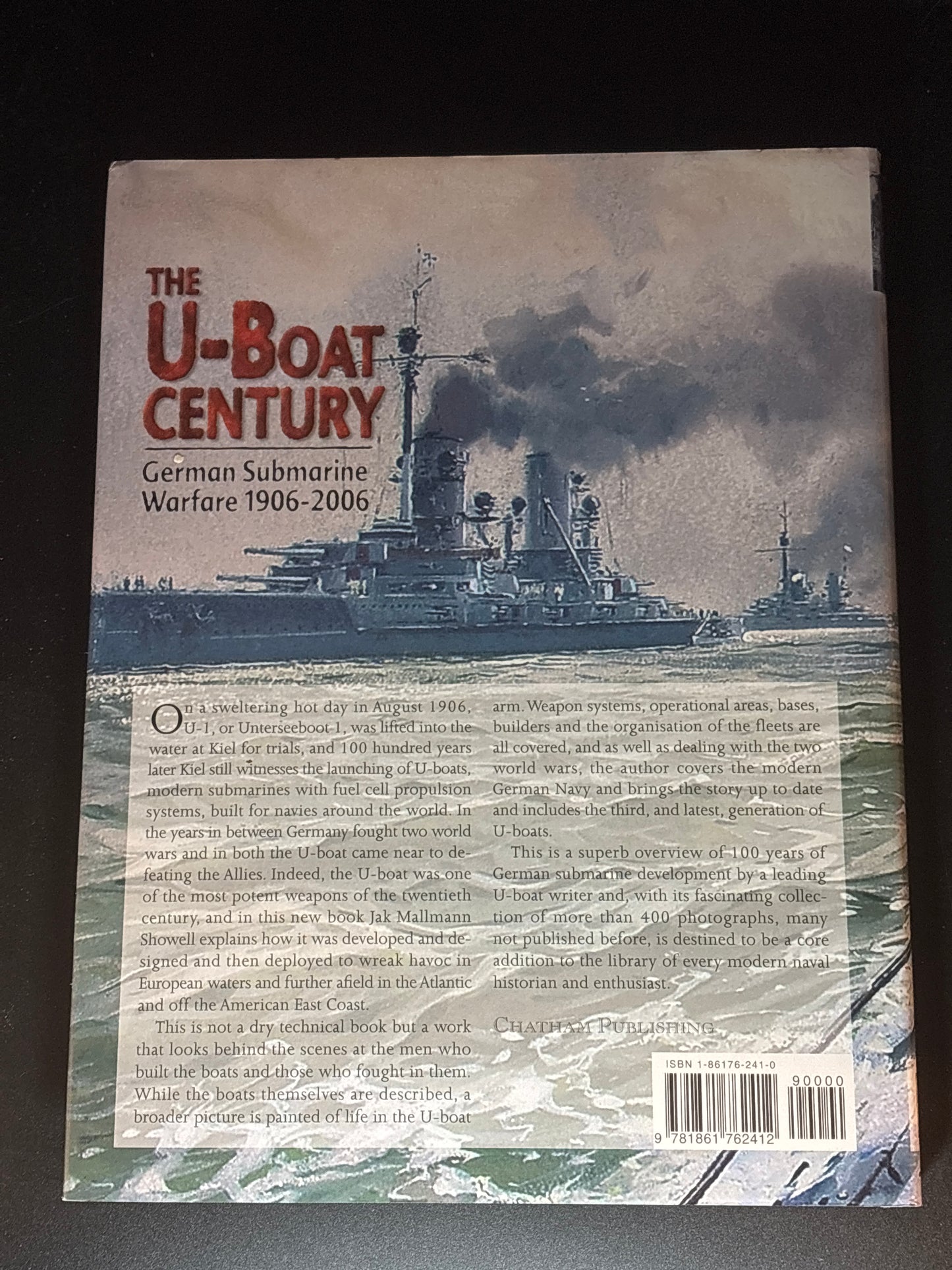 The U-Boat Century German Submarine Warfare 1906-2006