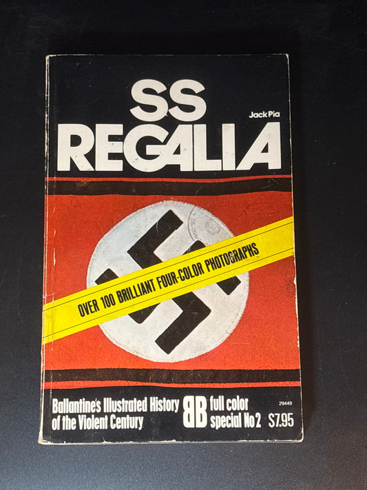 SS Regalia (Ballantine's Illustrated History of the Violent Century)