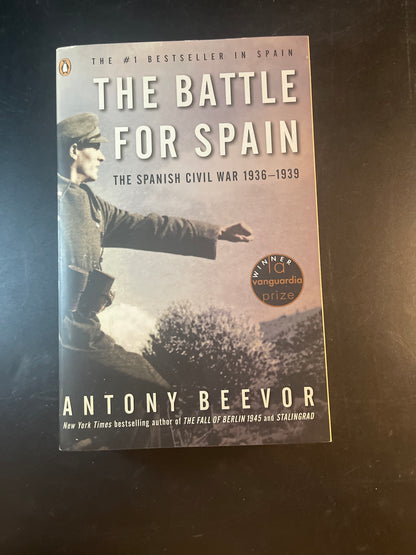 The Battle for Spain The Spanish Civil War 1936-1939
