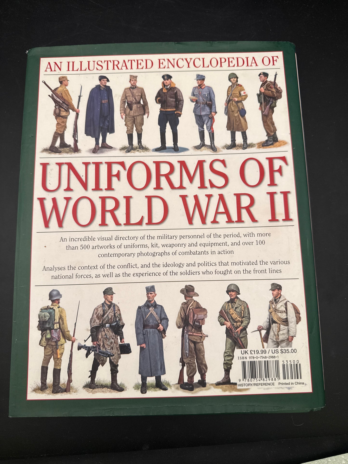 An Illustrated Encyclopedia of Uniforms of World War II An Expert Guide To The Uniforms Of Britain, America, Germany, Ussr And Japan, Together With Other Axis And Allied Forces