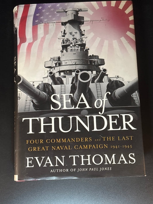 Sea of Thunder Four Commanders and the Last Great Naval Campaign, 1941-1945