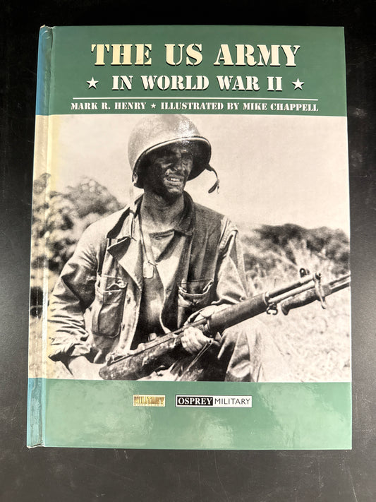 The US Army in World War II (3) Northwest Europe