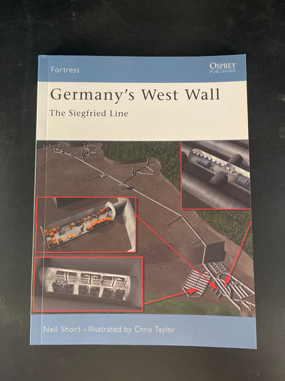 Germany's West Wall The Siegfried Line