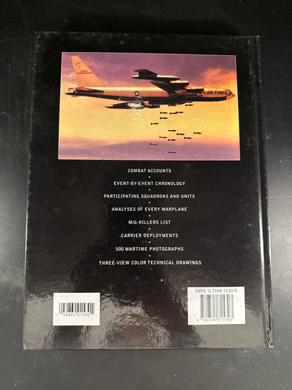 Vietnam Air Warfare The Story of the Aircraft, the Battles, and the Pilots who Fought
