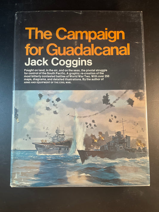 The Campaign for Guadalcanal A Battle that Made History