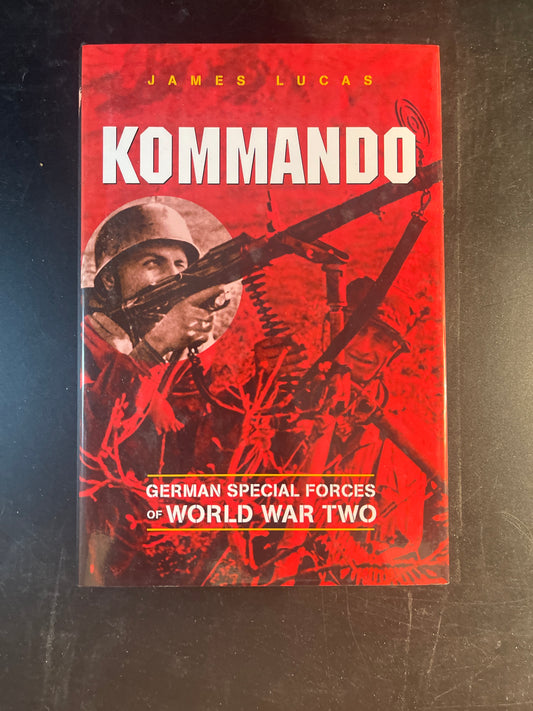 Kommando German Special Forces of World War Two