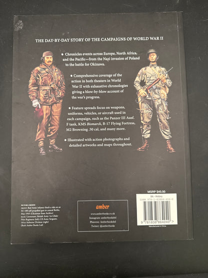 The History of World War II: The Campaigns, Battles and Weapons from 1939–45