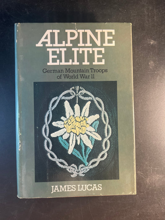 Alpine Elite: German Mountain Troops of World War II