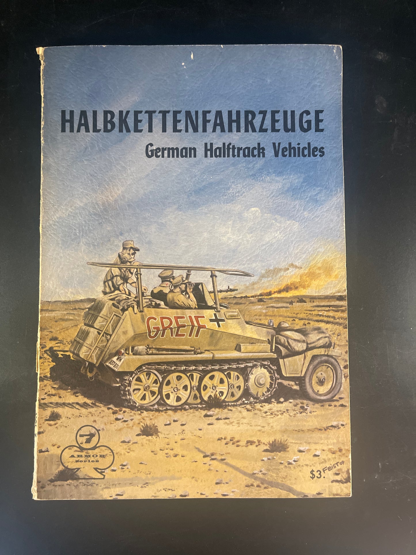 Halbkettenfahrzeuge: German Halftrack Vehicles - Armor Series 7