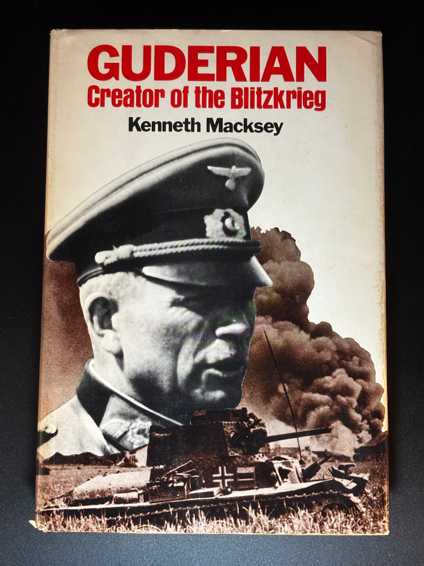 Guderian: Creator of the Blitzkrieg