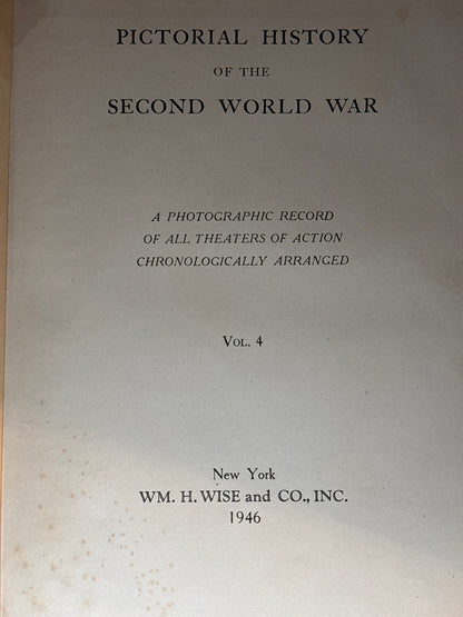 Pictorial History of the Second World War, Volume IV: Sixth Year