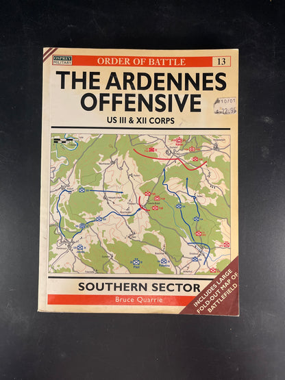 The Ardennes Offensive US III & XII Corps Southern Sector