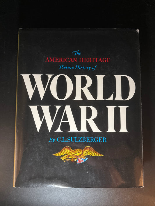 The American Heritage Picture History of World War II