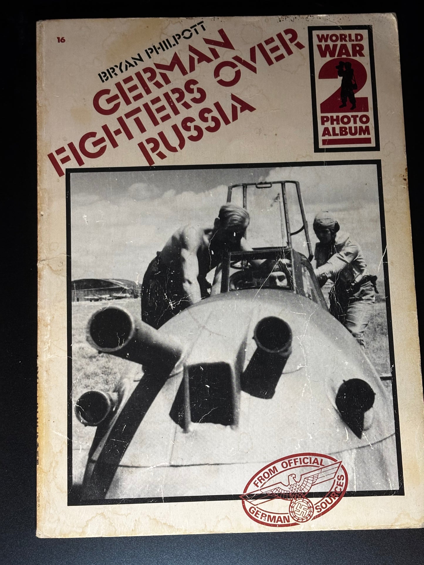 GERMAN FIGHTERS OVER RUSSIA: A Selection of German Wartime Photographs from the Bundesarchiv, Koblenz (World War 2 Photo Album)