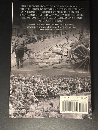 A Footsoldier for Patton The Story of a Red Diamond Infantryman with the U. S. Third Army