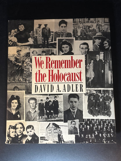 We Remember the Holocaust