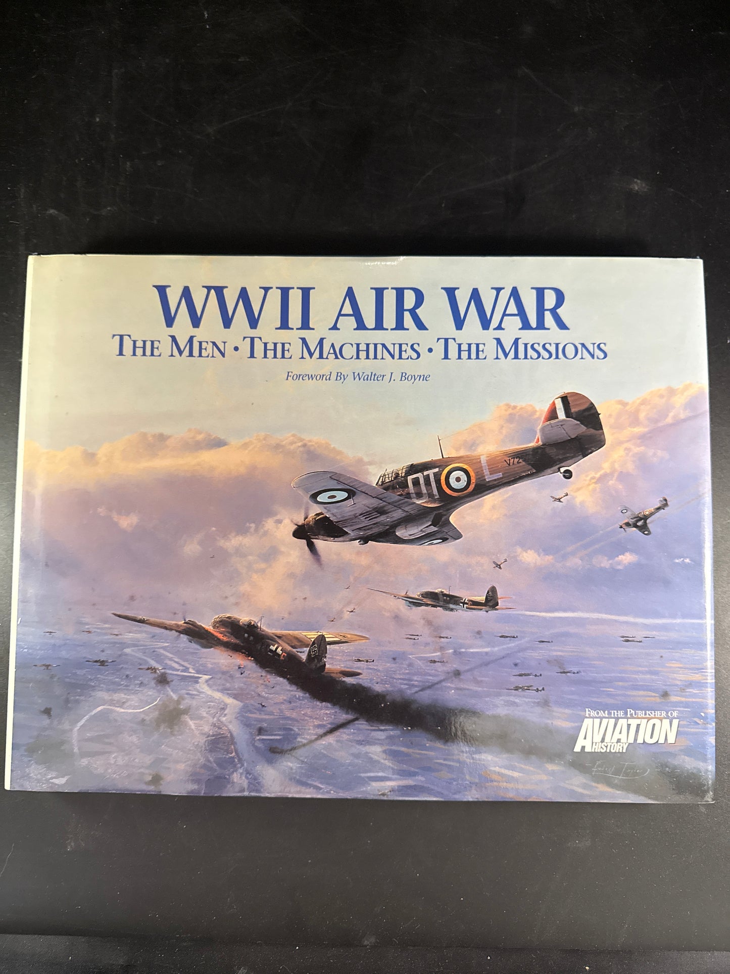 WWII Air War The Men, the Machines, the Missions