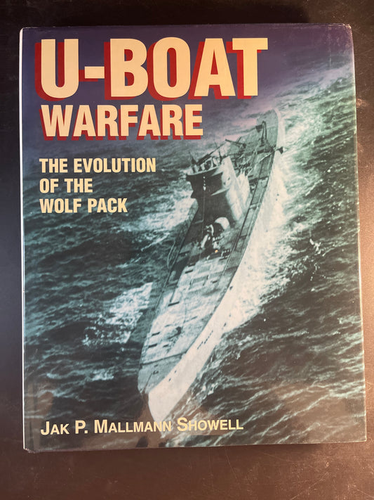 U-Boat Warfare The Evolution of the Wolf Pack