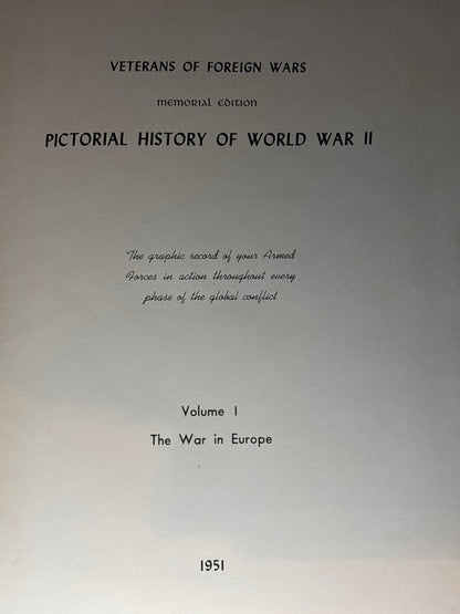 Memorial Edition Pictorial History of World War II Volume 1 The War in Europe