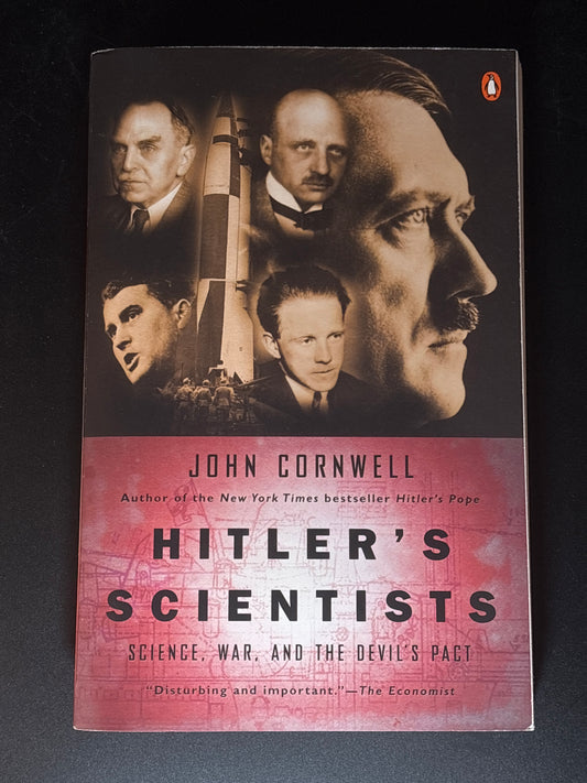 Hitler's Scientists Science, War, and the Devil's Pact