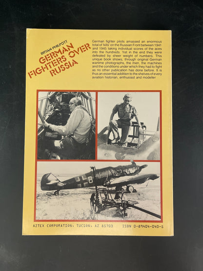 GERMAN FIGHTERS OVER RUSSIA: A Selection of German Wartime Photographs from the Bundesarchiv, Koblenz (World War 2 Photo Album)