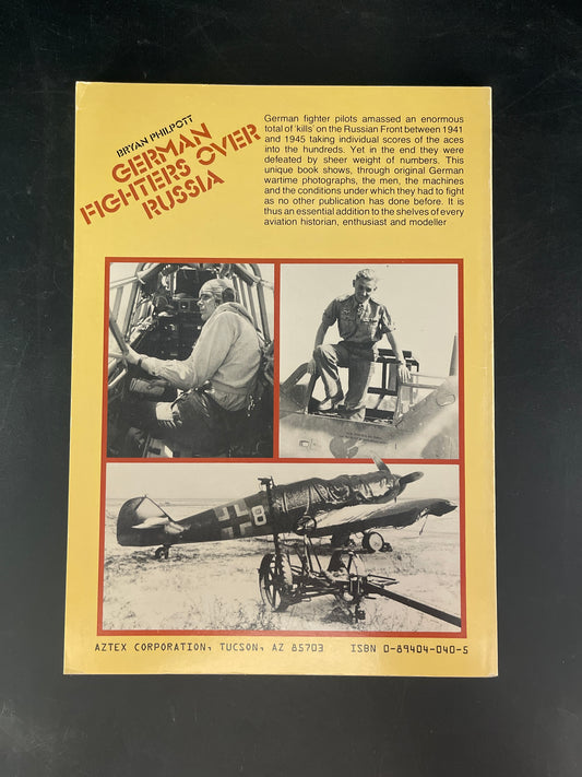 GERMAN FIGHTERS OVER RUSSIA: A Selection of German Wartime Photographs from the Bundesarchiv, Koblenz (World War 2 Photo Album)