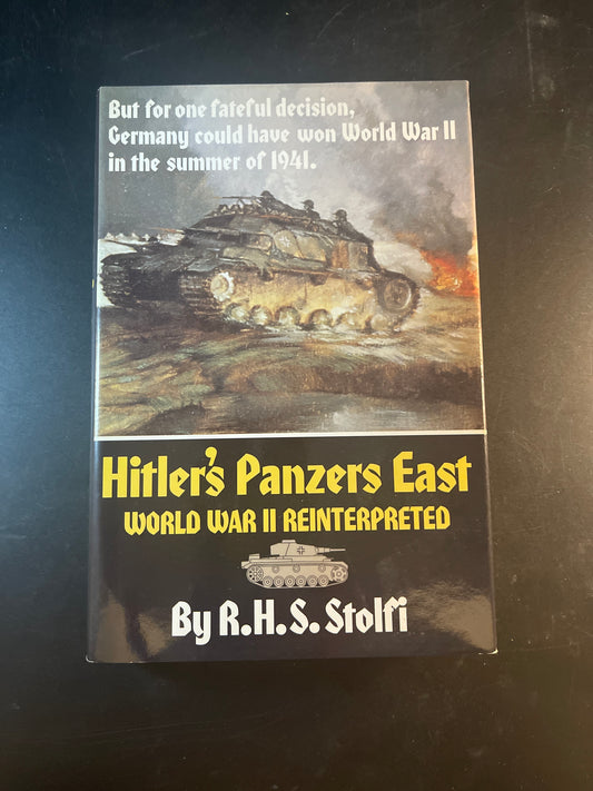Hitler's Panzers East World War II Reinterpreted