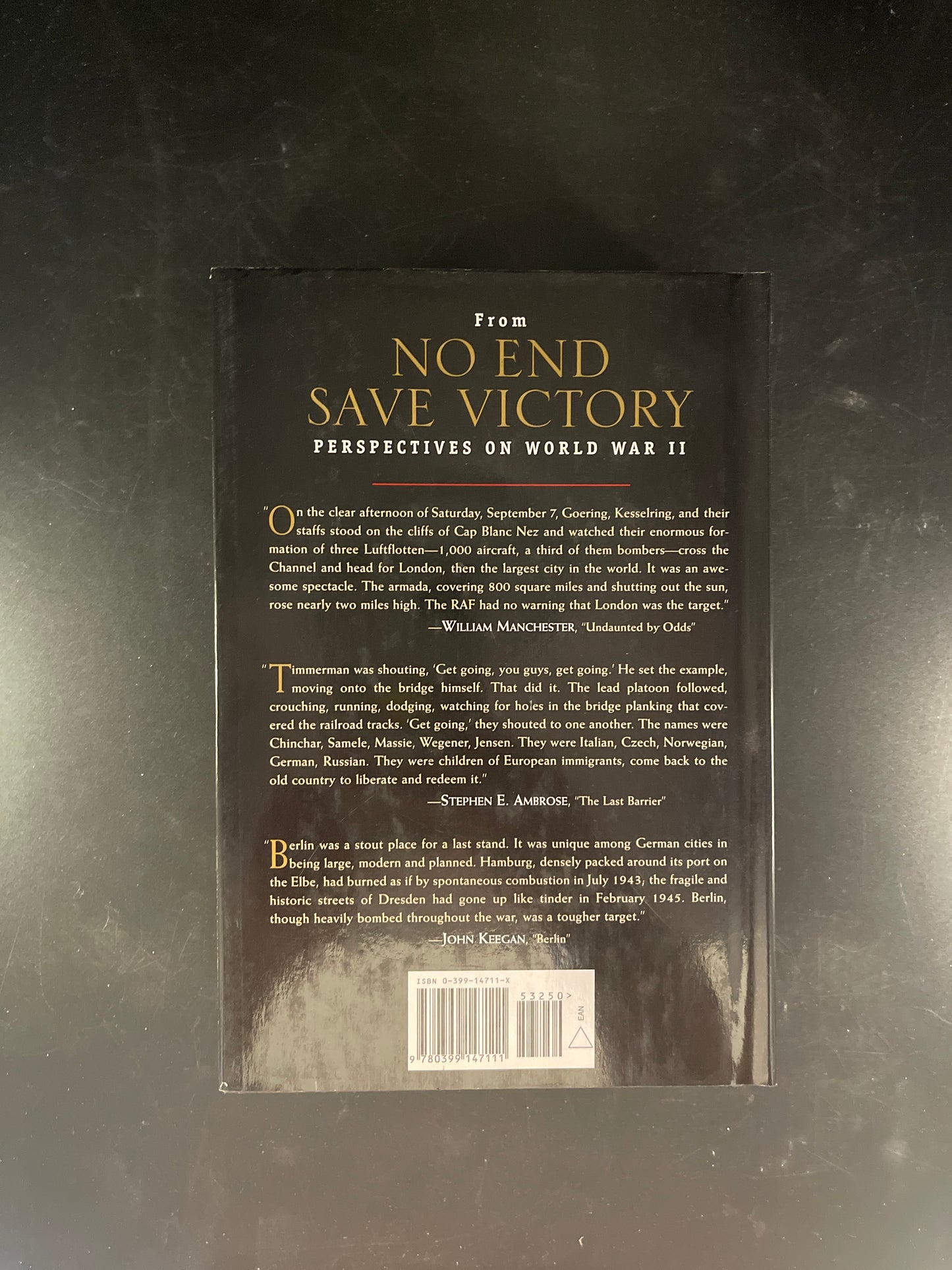 No End Save Victory: Perspectives on World War II