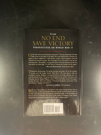 No End Save Victory: Perspectives on World War II