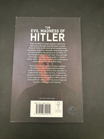 The Evil Madness of Hitler The Damning Psychiatric Profile