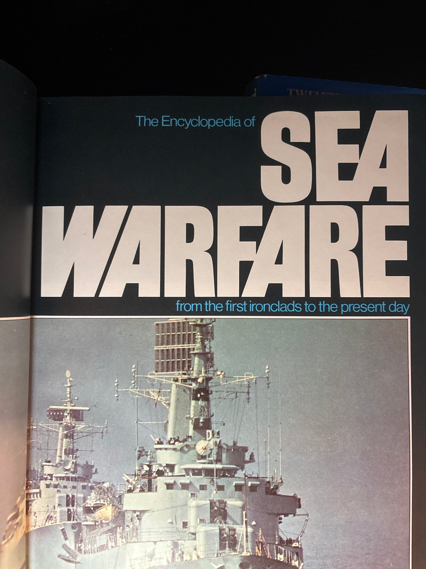 The Encyclopedia of Sea Warfare: from the first ironclads to the present day