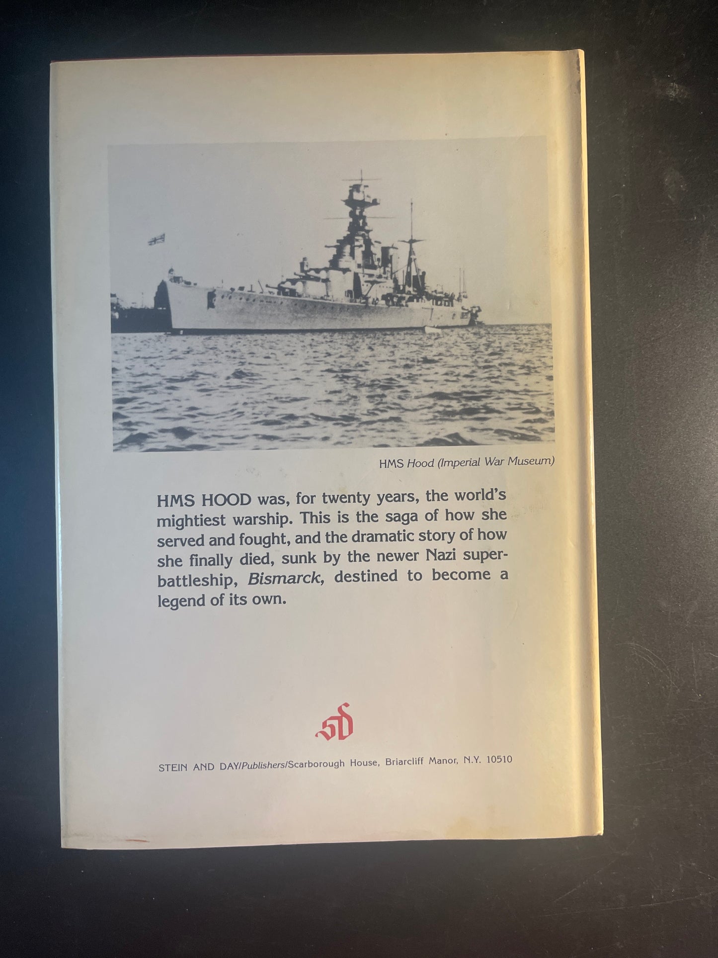 Sunk by the Bismarck : The Life & Death of the Battleship HMS Hood