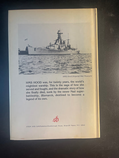 Sunk by the Bismarck : The Life & Death of the Battleship HMS Hood