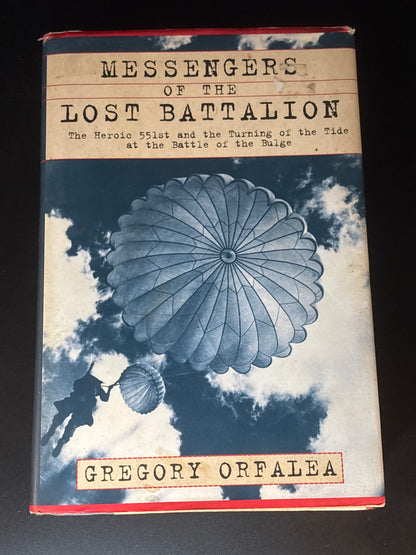 Messengers Of The Lost Battalion