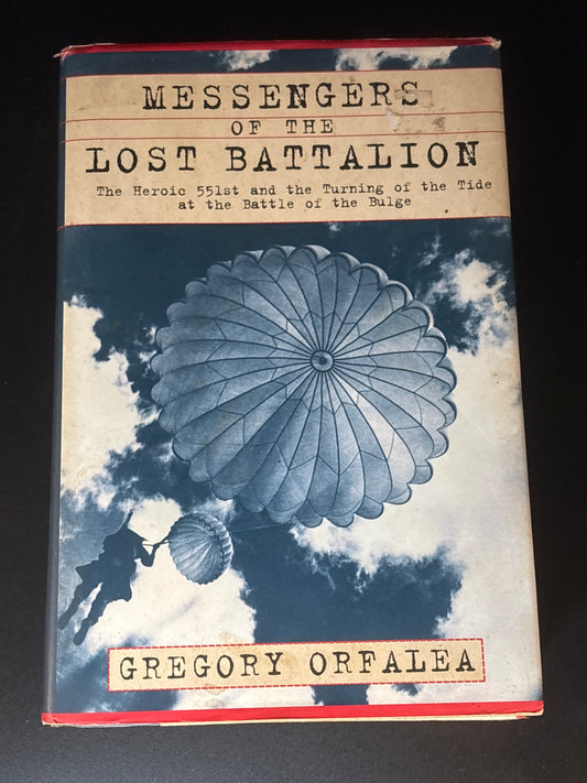 Messengers Of The Lost Battalion