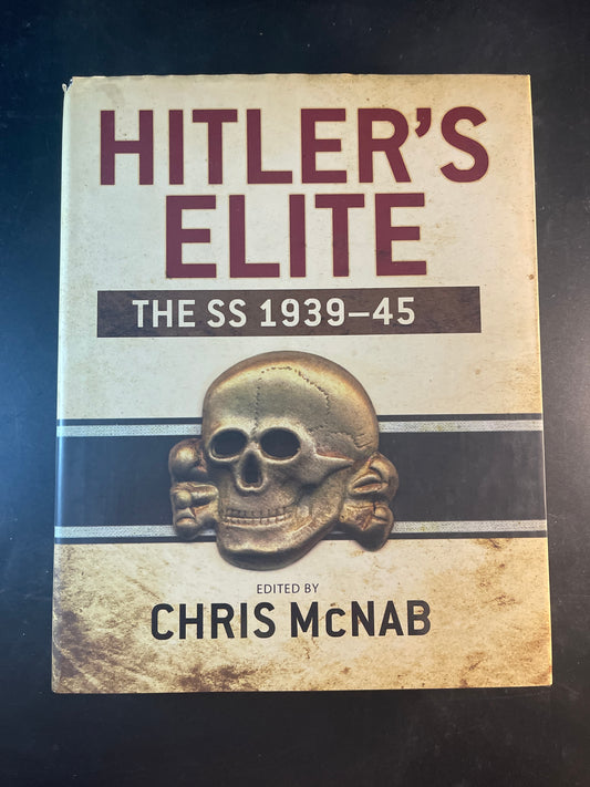 Hitler’s Elite The SS 1939-45