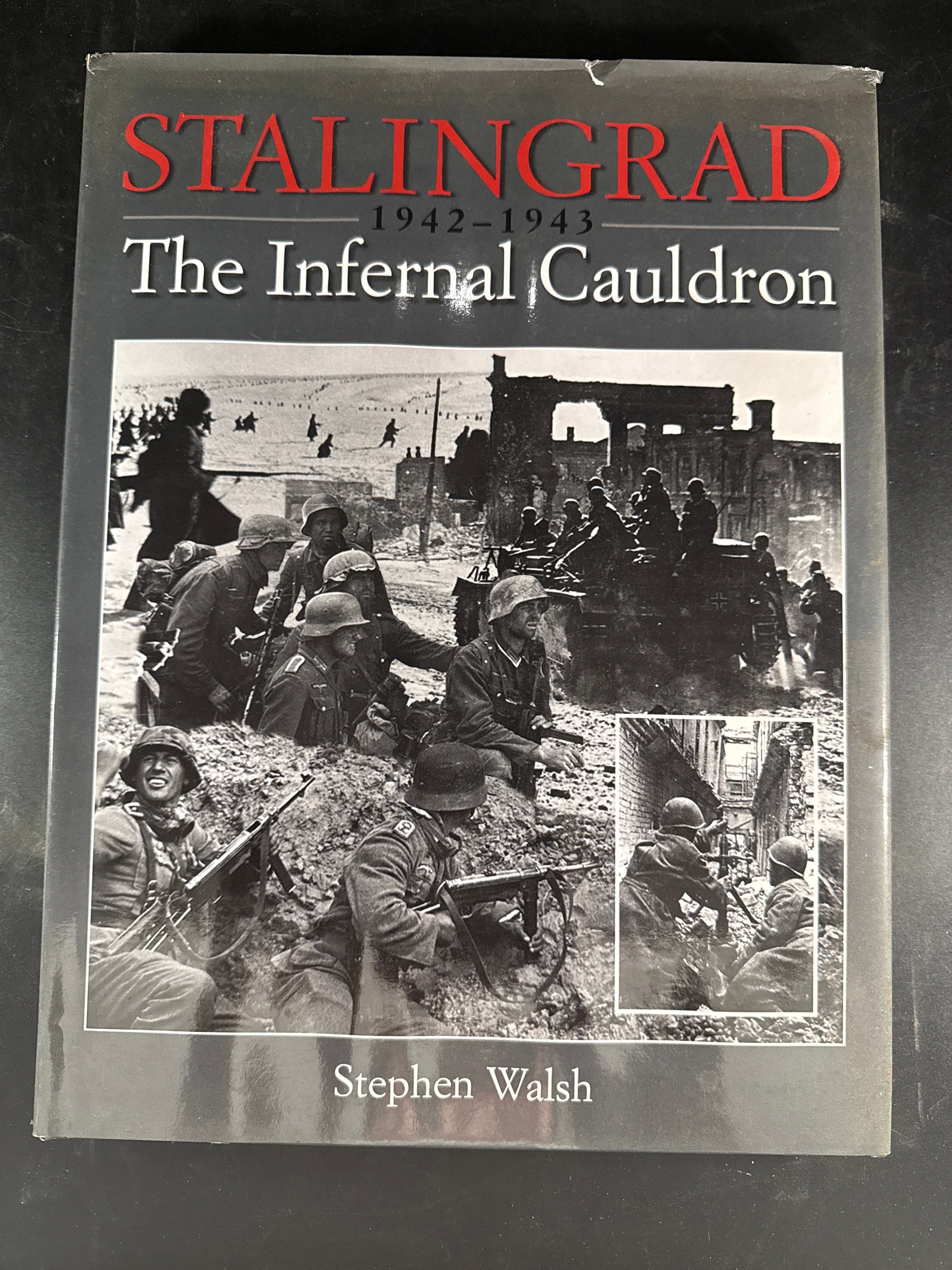 Stalingrad The Infernal Cauldron, 1942-1943 – WW2 Bunker