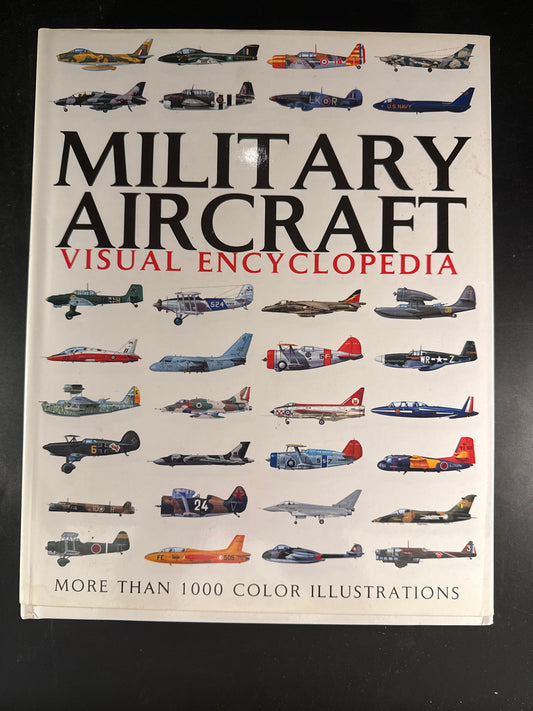 Military Aircraft Visual Encyclopedia