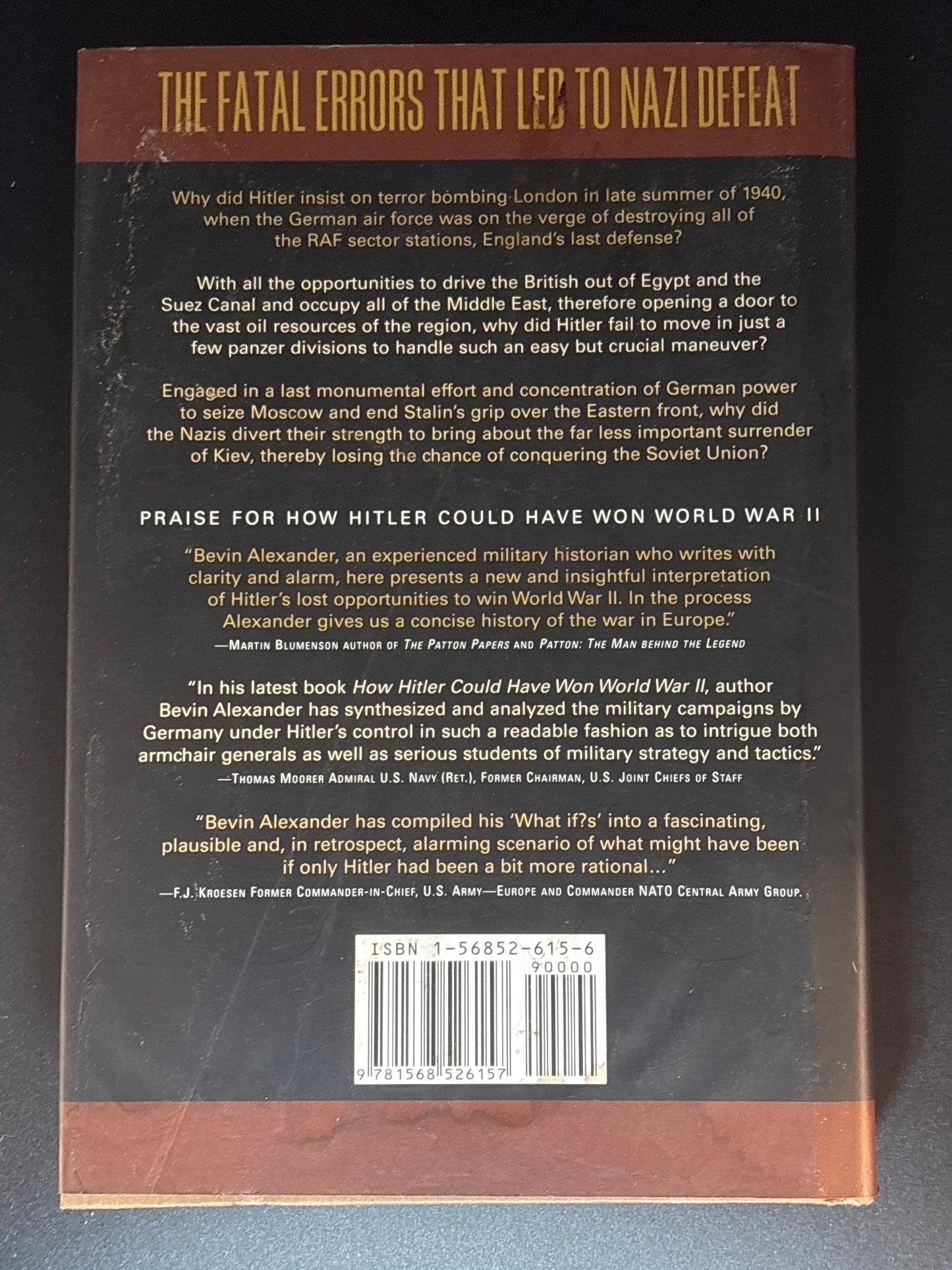 How Hitler Could Have Won World War II The Fatal Errors That Led to Nazi Defeat