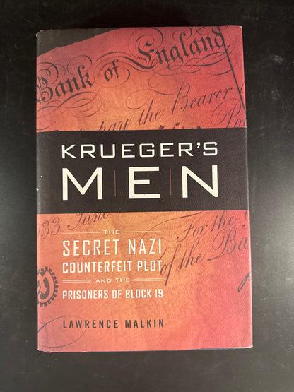 Krueger's Men: The Secret Nazi Counterfeit Plot and the Prisoners of Block 19