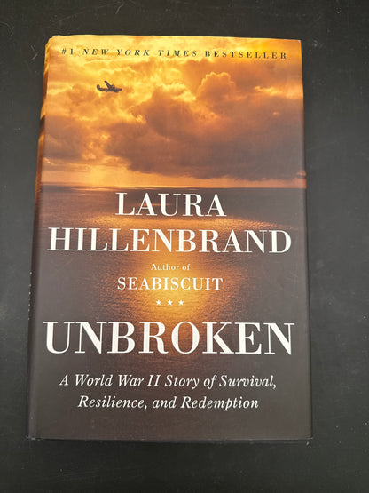 Unbroken A World War II Story of Survival, Resilience, and Redemption