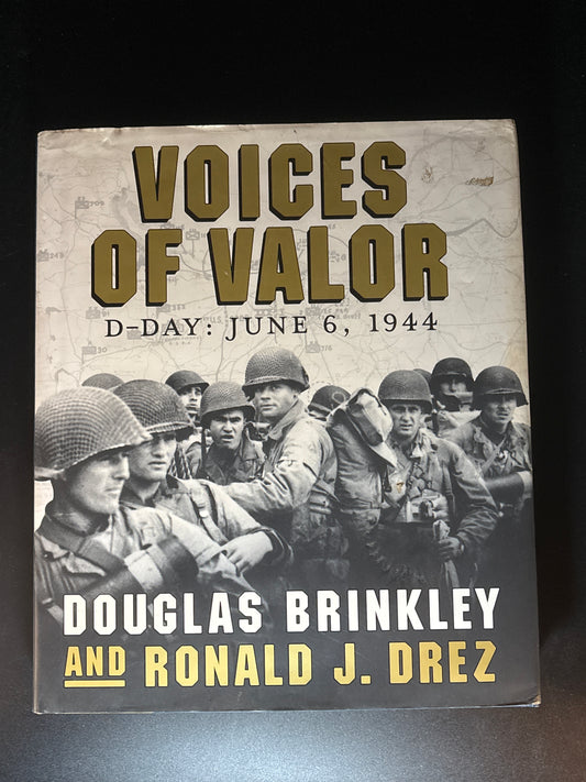 Voices of Valor D-Day: June 6, 1944