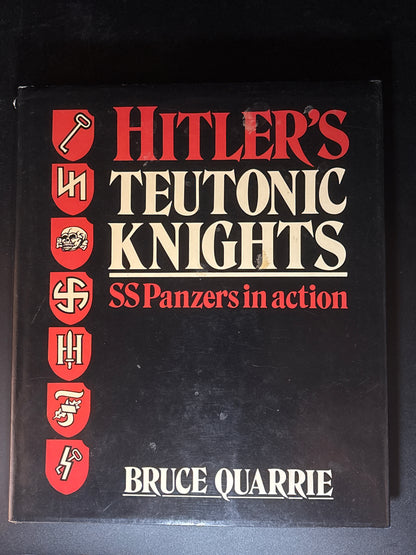 Hitler's Teutonic Knights: SS panzers in action