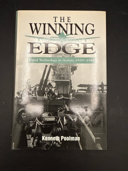 The Winning Edge Naval Technology in Action, 1939-1945