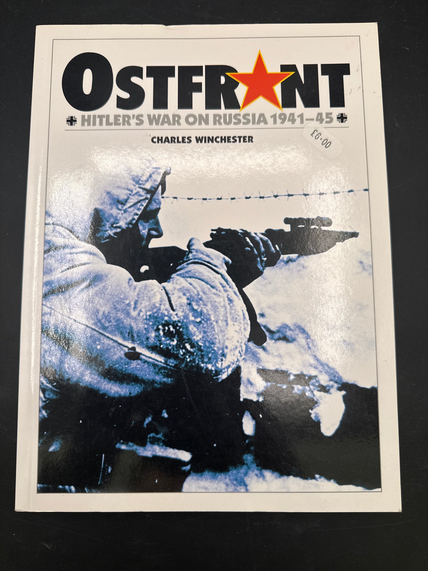Ostfront : Hitler's War on Russia 1941-45