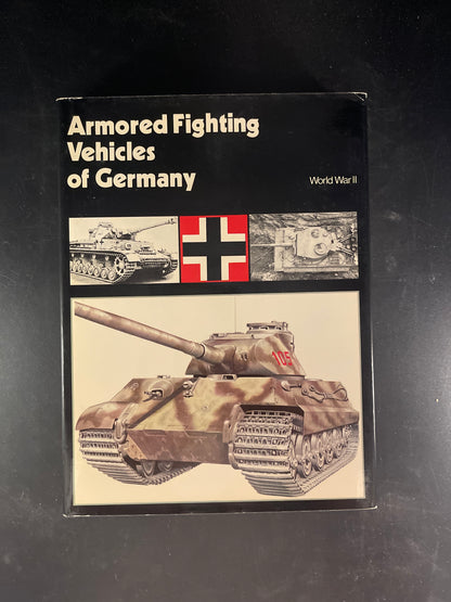 Armored Fighting Vehicles of Germany World War II