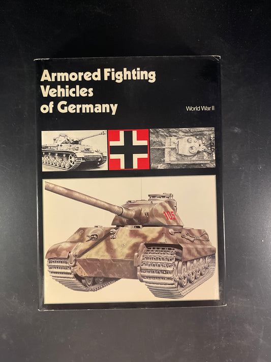 Armored Fighting Vehicles of Germany World War II