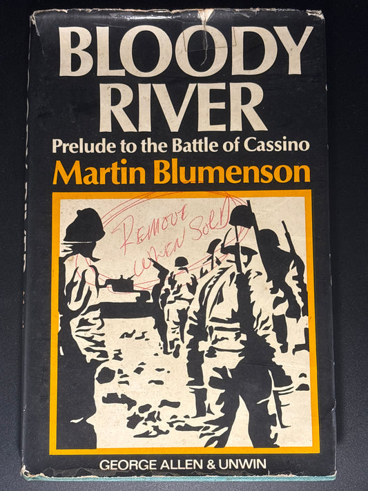 Bloody River Prelude to the Battle of Cassino